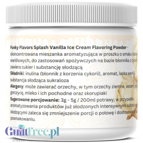 Funky Flavors Splash Vanilla Ice Cream 200g - błonnikowy aromat słodzący w proszku Lodów Waniliowych by Funky Flavors (funky-flavors-splash-vanilla-ice-cream-200g-blonnikowy-aromat-slodzacy-w-proszku)